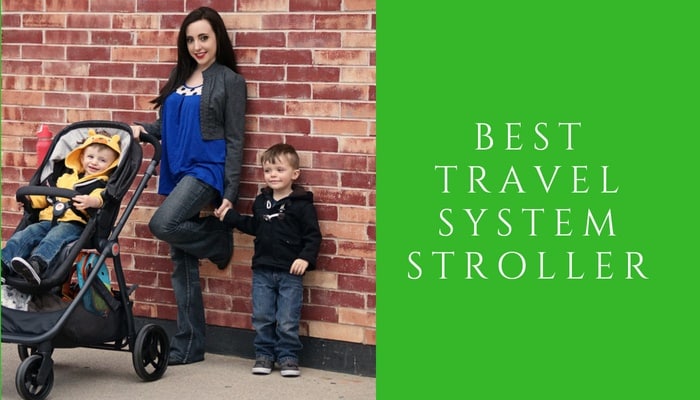 best travel system stroller
