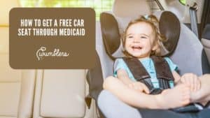 How to get a free car seat through Medicaid