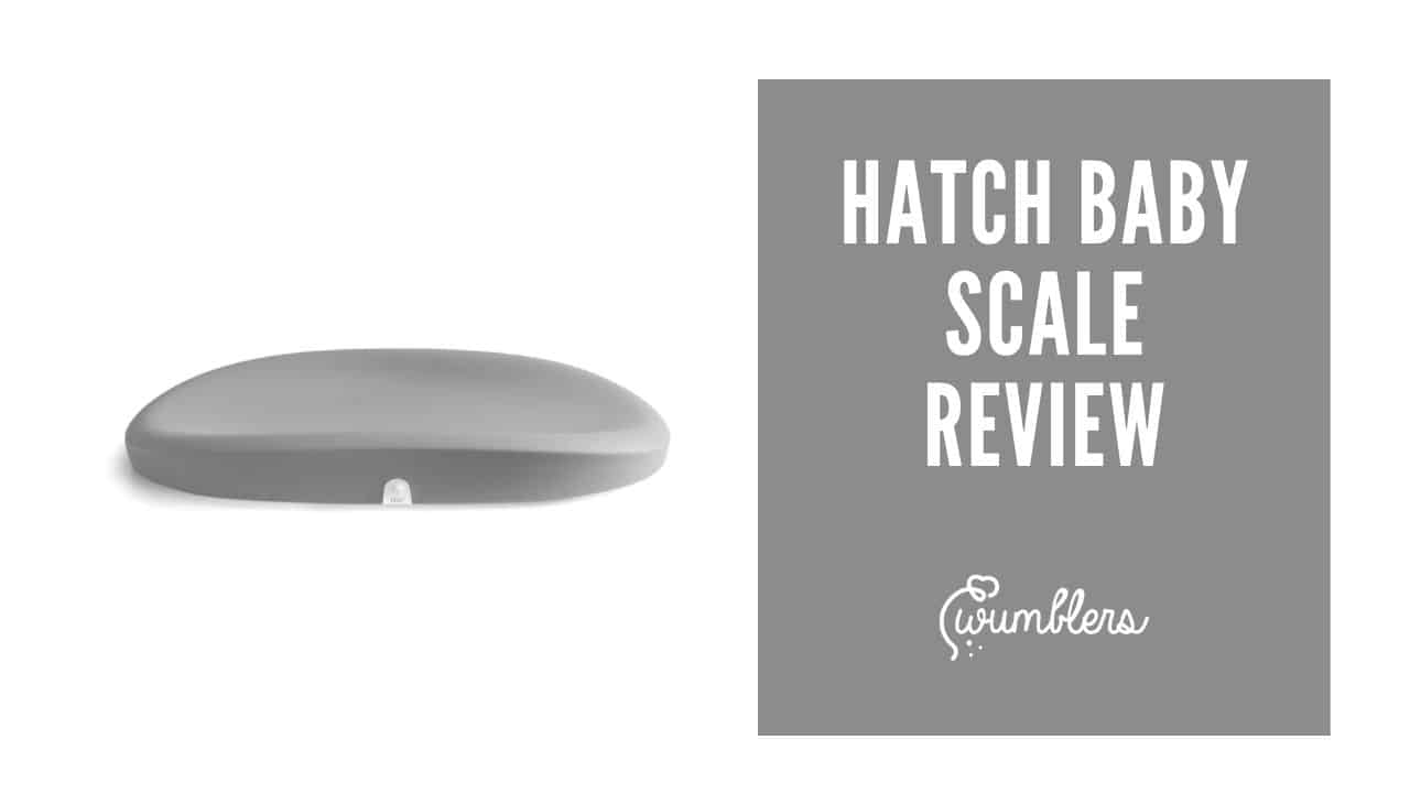 Hatch Baby Scale Review
